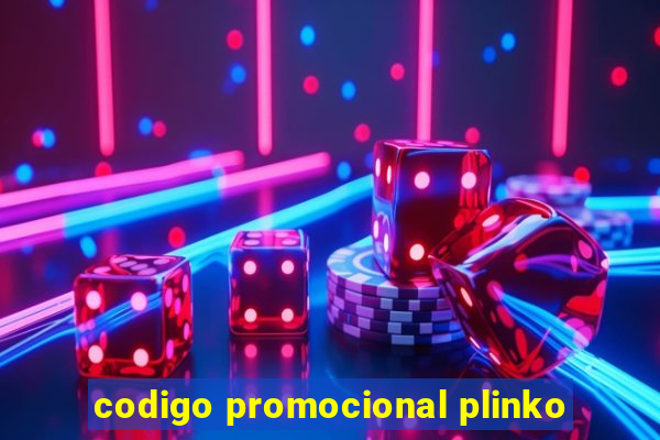 codigo promocional plinko